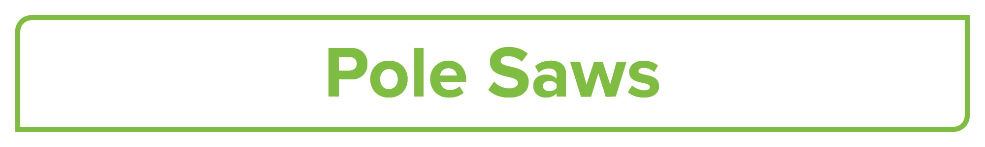 Pole Saws